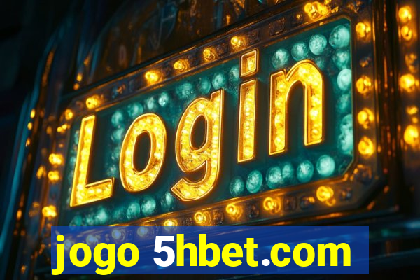 jogo 5hbet.com